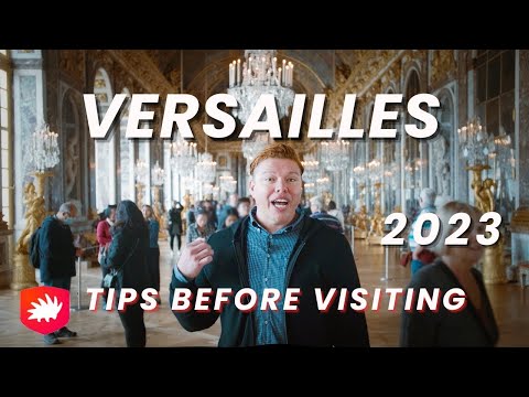 How to Visit Versailles
