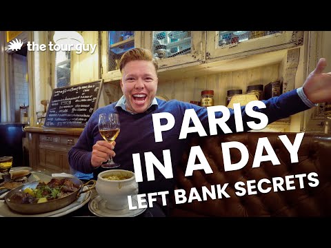 Left Bank of Paris in a Day | The Perfect One-Day Itinerary
