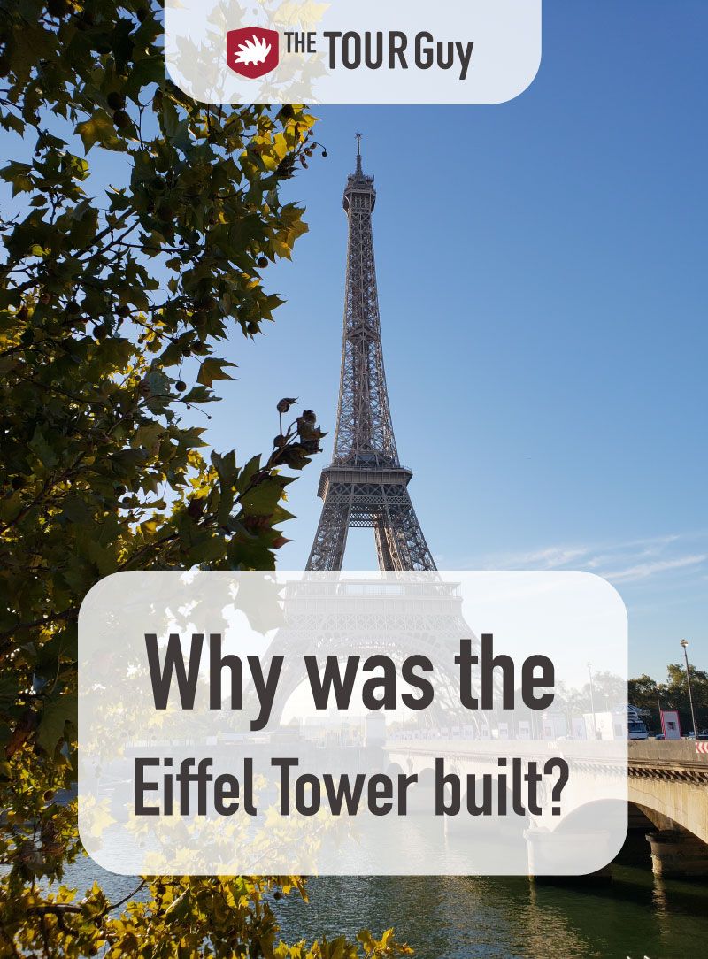 Why Was the Eiffel Tower Built?