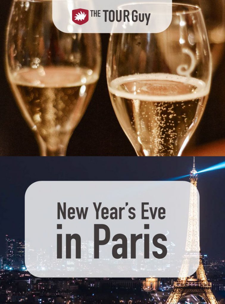 How to Spend New Year's Eve in Paris | The Tour Guy