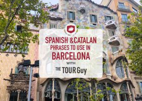 Useful Spanish and Catalan Phrases to Know Before Your Trip to Barcelona